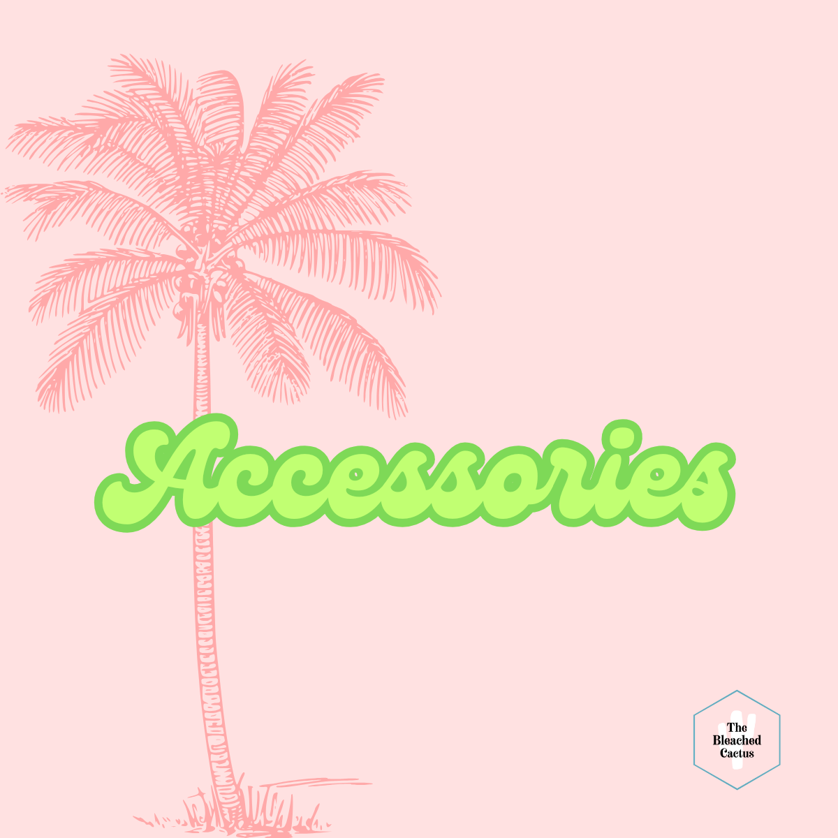 TBC Summer Vibes | Accessories