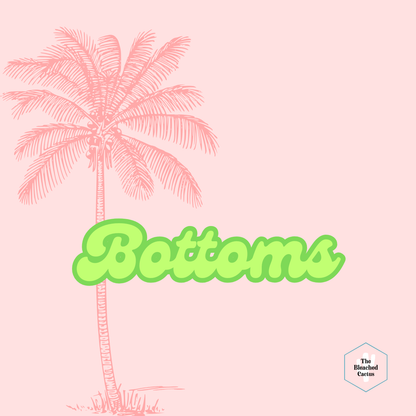 TBC Summer Vibes | Bottoms